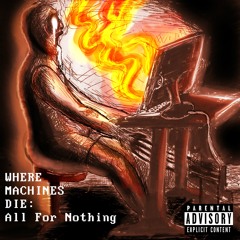 07 All For Nothing Ft Flighty