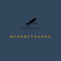 Day1 - Minorytaurus