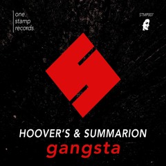 Hoover's & Summarion - Gangsta (Radio Edit)