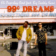 Eli "Paperboy" Reed - "99 Cent Dreams (feat. Big Daddy Kane"