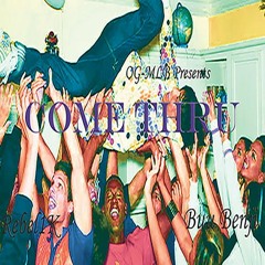 Come Thru ft Buu Benji