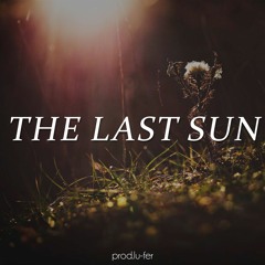 THE LAST SUN