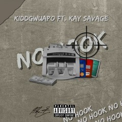 NO HOOK(FEAT. KAY SAVAGE)