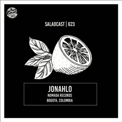 House Saladcast 623 | Jonahlo