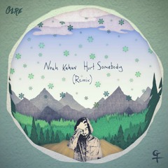 Noah Kahan - Hurt Somebody (GLRE remix)