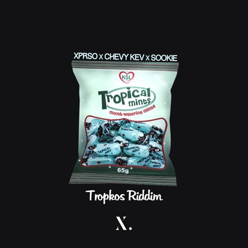 Tropkos Riddim (w/ Chevy Kev, Mars, MR. LU*, Baby's Breath & Sookie)