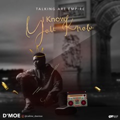 Dee Moe - I Know U Know (prod By Sukeezbeat)