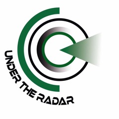 Under The Radar Podcast 5
