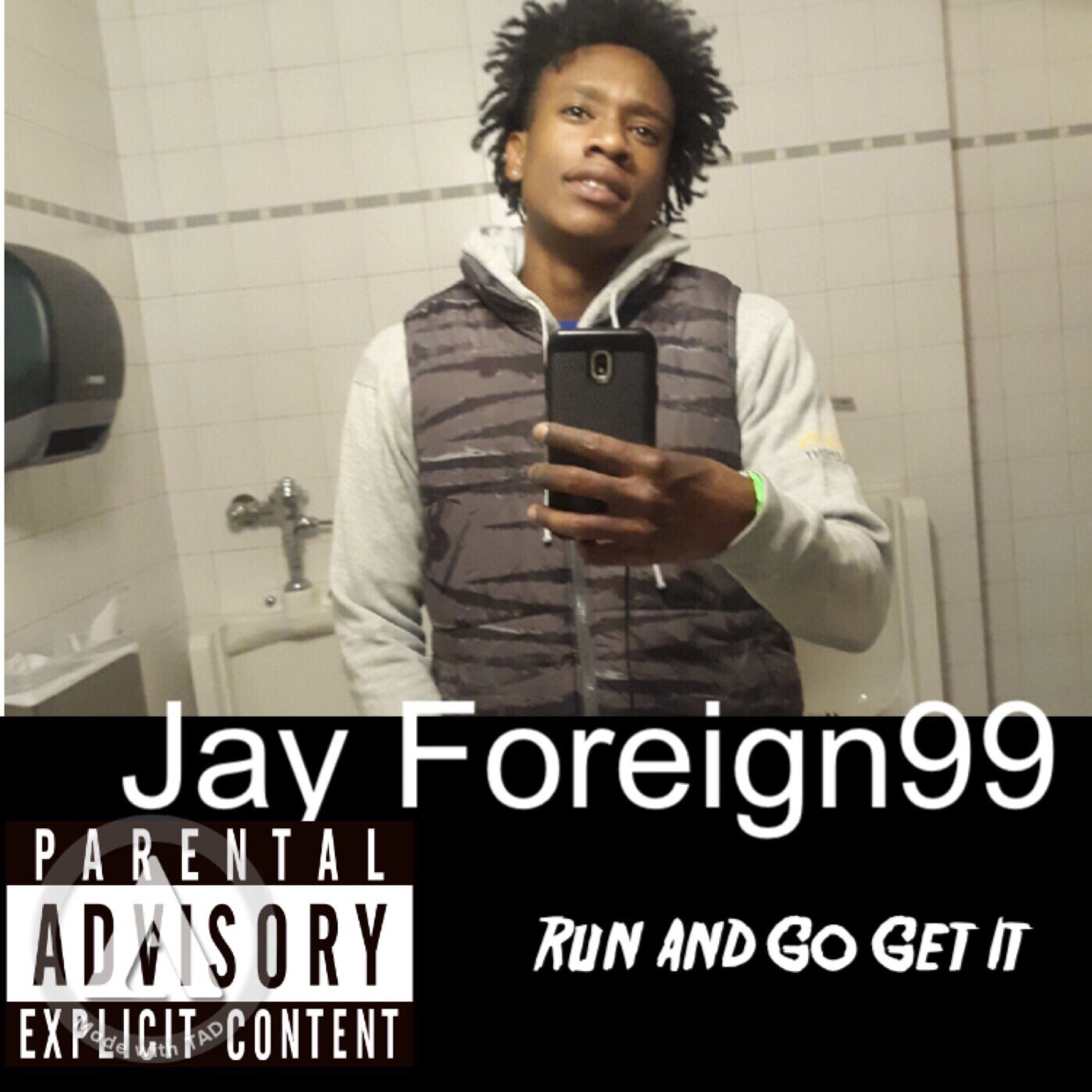 Jay Foreign99 -Run And Go Get It episode artwork