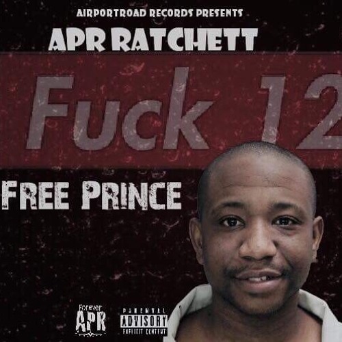 APR RATCHETT - FREE PRINCE (PROD BY PVYSO)