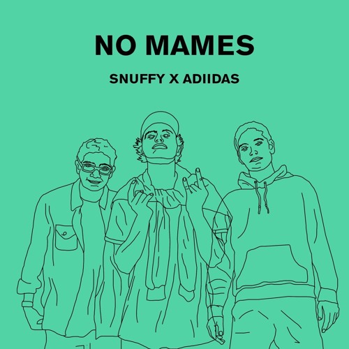 Snuffy x Adiidas - No Mames