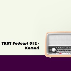 Tonfall K8T Podcast 012 - mit Kamari