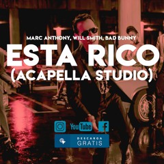 Esta Rico(ACAPELLA STUDIO)- Marc Anthony, Will Smith, Bad Bunny