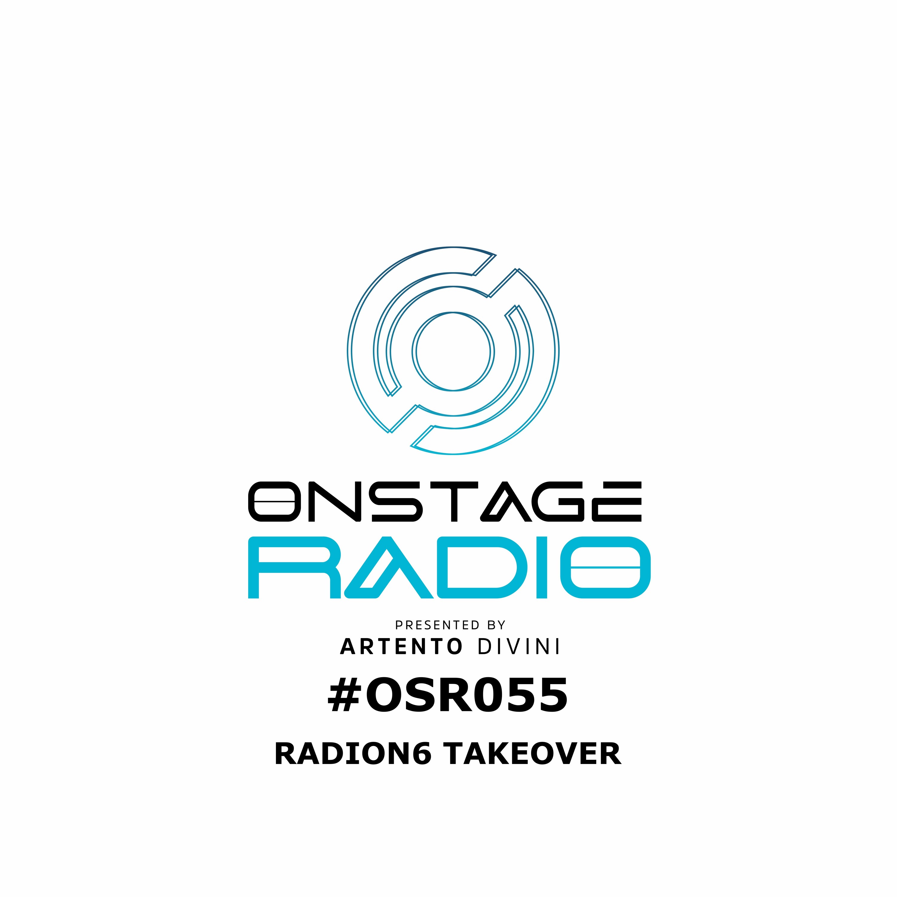 Artento Divini - Onstage Radio 055 (Radion6 Takeover) episode artwork