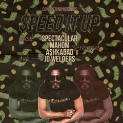 Megamix Speed It Up / Spectacular - Mahom - Ashkabad - Jo Welders [Conquering Records]