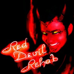 Red Devil Rehab - BA DA DA (NO BOOZE IN HEAVEN)