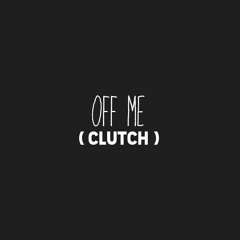 Off Me ! Dj Schreach x Tre Oh Fie