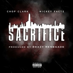 Sacrifice (feat. Mickey Factz) *Video Link in Description!
