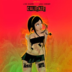 Caliente (Lion Bigmao & Lexx Chanyer)