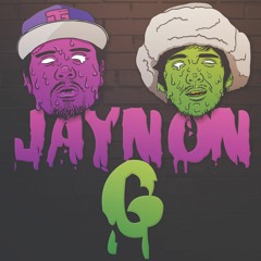 Jaynon G [prod. by G Bird]