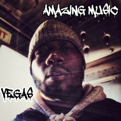 Vegas "Amazing Music" Produced by @RealLifeThought