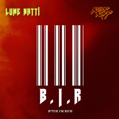 B.I.R (Feat. Riff Raff) [Prod. ESCPE]