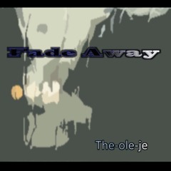 Fade Away