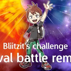 Bliitzit's Challenge - Pokémon Rival Battle (Achi remix)