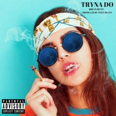 Tryna Do (Next Time) [Prod. Veixx Beats]