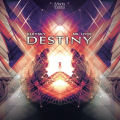Kleysky & Mr. Hyde - Destiny (Original Mix) [Free Download]