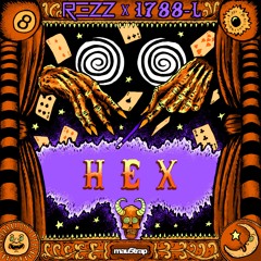 REZZ & 1788 - L - H E X (FOMO Remix)
