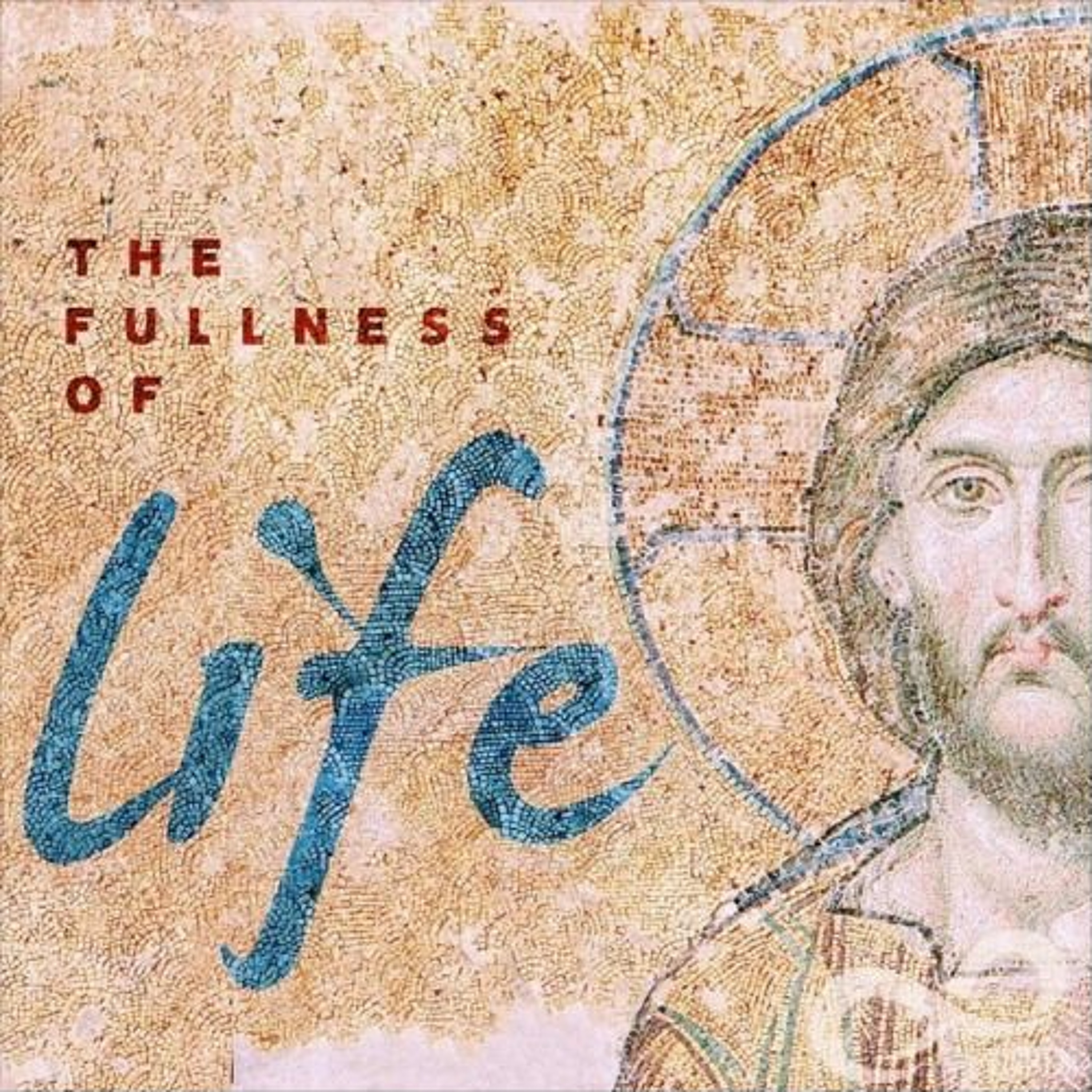 Part 2 - Come as You are {'The Fullness of Life' Series} episode artwork