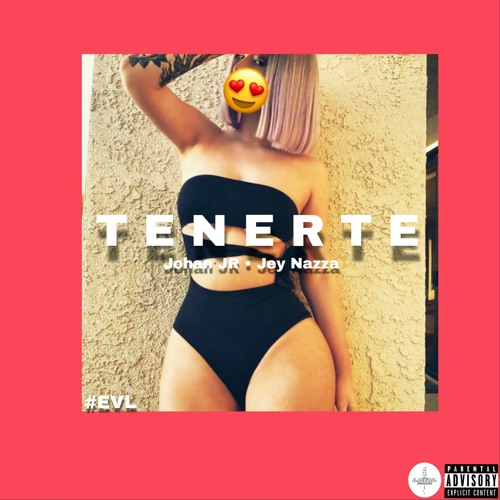 Johan JR ❌ Jey Nazza  - Tenerte