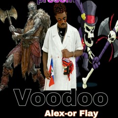 Voodoo By Alex-OR Flay (Prod'Z By Magic Production PROMO & BIB Records)