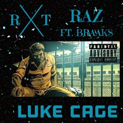 RT RAZ FT. BRAAKS - LUKE CAGE (PROD. DAVID KEYS X LAUZYBEATS)