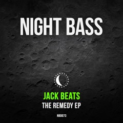 Jack Beats - The Remedy