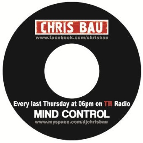 Chris Bau - MindControl 143 @ TM Radio (27-Sept-2018)