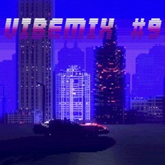 Vibemix # 9 (Indie Alternative Pop)
