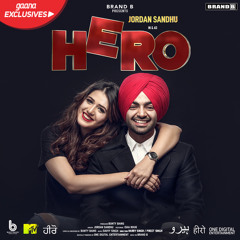 Hero By Jordan Sandhu