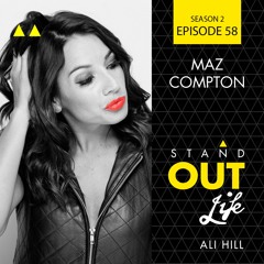 Ep58 Maz Compton - Choosing a Social Rebellion