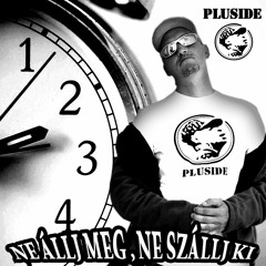 Ne Állj Meg Ne Szállj Ki / 2005