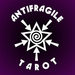 The Antifragile Tarot Podcast Episode 33