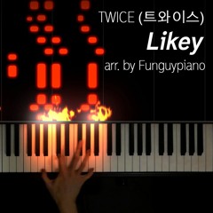 TWICE (트와이스) - Likey (arr. by Funguypiano)