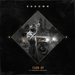 Stand Up (feat. Homemade Spaceship)