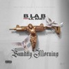 B La B Feat Lil Baby Sunday Morning Mp3