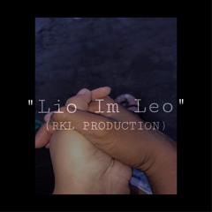 “Lio Im Leo” Cover Ken Laik [ Prod. RKL Production x La’anka Anjolok]