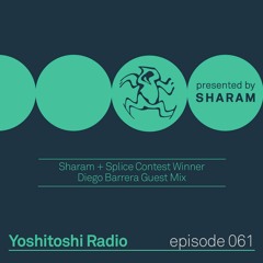 Yoshitoshi Radio Diego Barrera Guest Mix [Ripped]