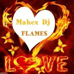 FLAMES Basse Sahh (Mahex Dj)