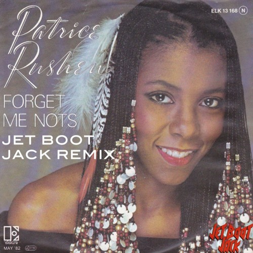 Stream Patrice Rushen - Forget Me Nots (Jet Boot Jack Remix) DOWNLOAD! by  Jet Boot Jack | Listen online for free on SoundCloud