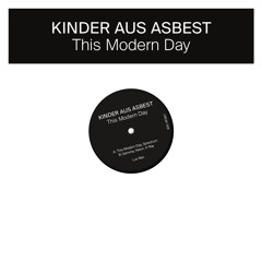 LXRC36 - Kinder Aus Asbest - This Modern Day